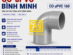 CO (C&uacute;t) uPVC 160 B&Igrave;NH MINH (90 độ)