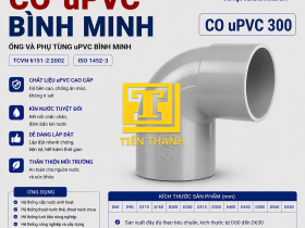CO (C&uacute;t) uPVC 300 Gia C&ocirc;ng (90 độ)