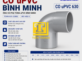 CO (C&uacute;t) uPVC 630 B&Igrave;NH MINH (90 độ)