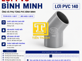 LƠI PVC 140 B&Igrave;NH MINH