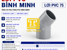 LƠI PVC 75 B&Igrave;NH MINH