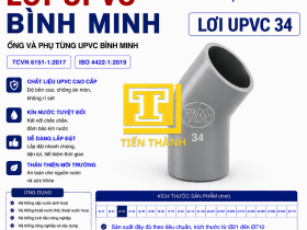 LƠI UPVC 34 B&Igrave;NH MINH
