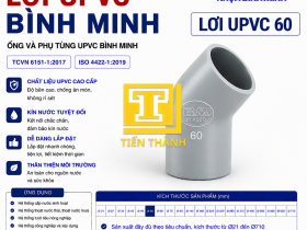 LƠI UPVC 60 B&Igrave;NH MINH