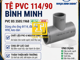 T&Ecirc; PVC 114/90 B&Igrave;NH MINH
