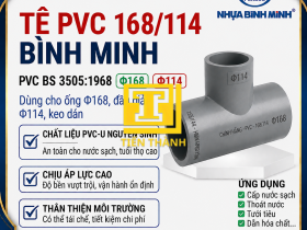 T&Ecirc; PVC 168/114 B&Igrave;NH MINH