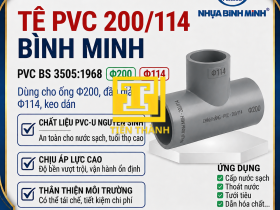 T&Ecirc; PVC 200/114 B&Igrave;NH MINH