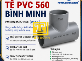 T&Ecirc; PVC 560 B&Igrave;NH MINH