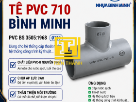 T&Ecirc; PVC 710 B&Igrave;NH MINH