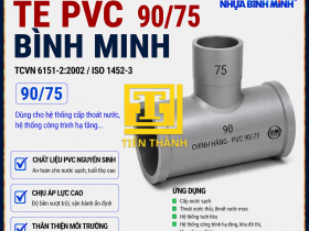 T&Ecirc; PVC 90/75 B&Igrave;NH MINH