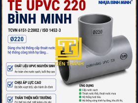 T&Ecirc; UPVC 220 B&Igrave;NH MINH