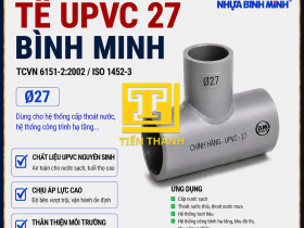 T&Ecirc; UPVC 27 B&Igrave;NH MINH