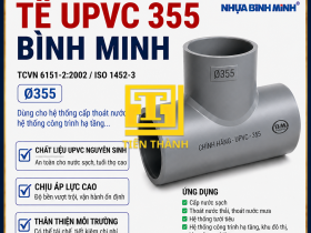 T&Ecirc; UPVC 355 B&Igrave;NH MINH