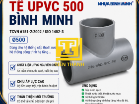 T&Ecirc; UPVC 500 B&Igrave;NH MINH