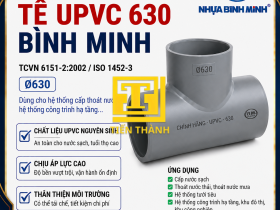 T&Ecirc; UPVC 630 B&Igrave;NH MINH