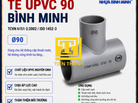 T&Ecirc; UPVC 90 B&Igrave;NH MINH
